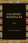 Book cover for Coloring Mandalas