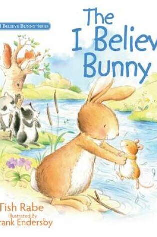 Cover of I Believe Bunny