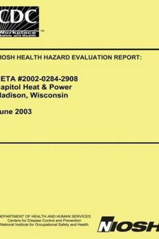 Cover of Niosh Health Hazard Evaluation Report Heta 2002-0284-2908