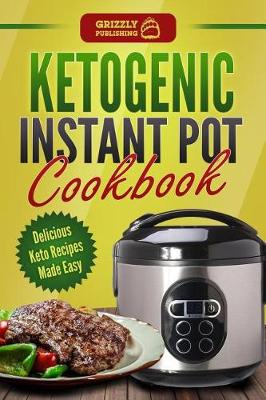 Book cover for Ketogenic Instant Pot Cookbook