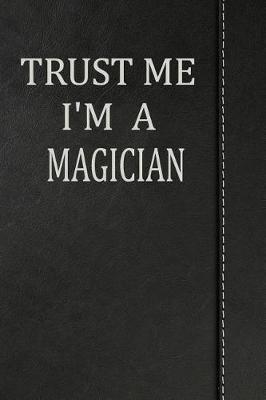 Book cover for Trust Me I'm a Magician