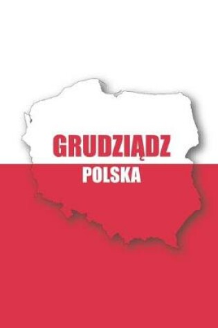 Cover of Grudziadz Polska Tagebuch