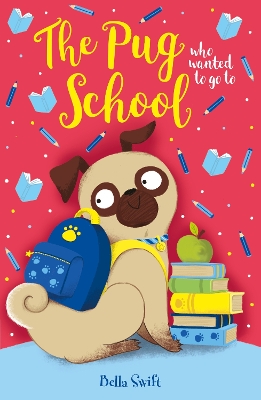 Book cover for The Pug who wanted to go to School