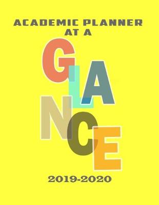 Book cover for Academic Planner at a GLANCE 2019-2020