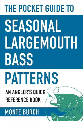 Book cover for The Pocket Guide to Seasonal Largemouth Bass Patterns