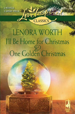Cover of I'll Be Home for Christmas and One Golden Christmas