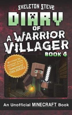 Book cover for Diary of a Minecraft Warrior Villager - Book 4