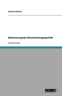 Cover of Bestimmung der Dienstleistungsqualität