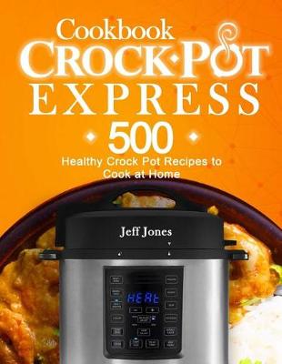 Book cover for Crock Pot Express Cookbook