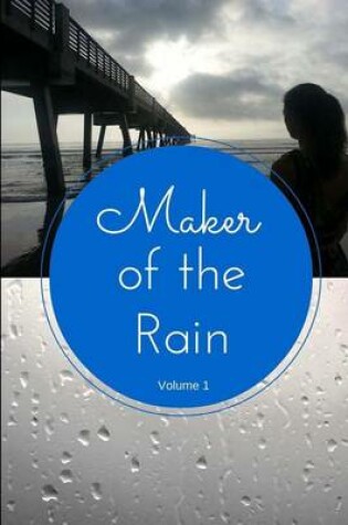 Cover of Maker of the Rain