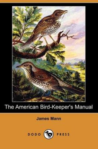 Cover of The American Bird-Keeper's Manual (Dodo Press)