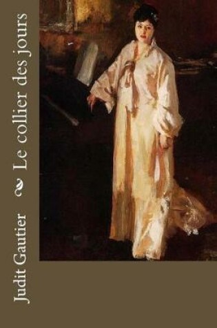 Cover of Le Collier Des Jours