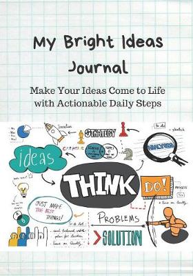 Book cover for My Bright Ideas Journal
