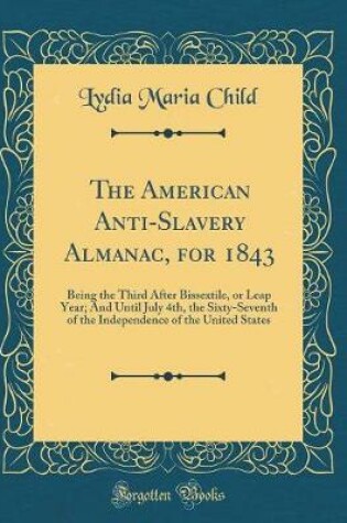 Cover of The American Anti-Slavery Almanac, for 1843