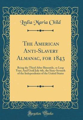 Book cover for The American Anti-Slavery Almanac, for 1843