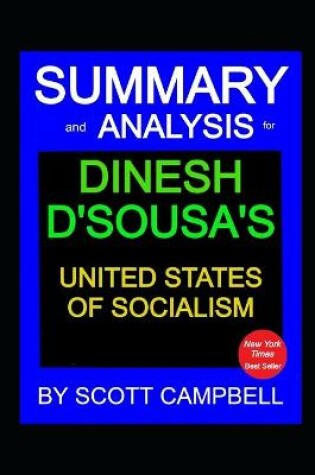 Cover of Summary and Analysis for Dinesh D'Sousa's United States of Socialism