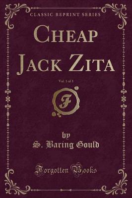 Book cover for Cheap Jack Zita, Vol. 1 of 3 (Classic Reprint)