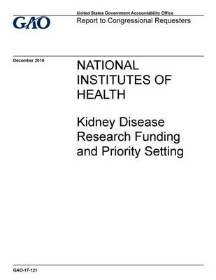 Book cover for NATIONAL INSTITUTES OF HEALTH Kidney Disease Research Funding and Priority Setting