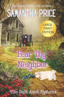 Book cover for Fear Thy Neighbor LARGE PRINT