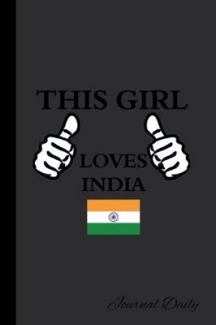 Cover of This Girl Loves India, Journal Daily