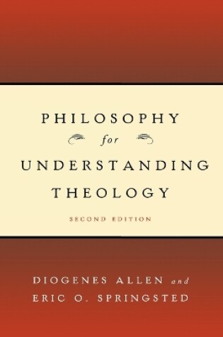 Cover of Philosophy for Understanding Theology, Second Edition