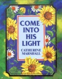 Book cover for Come into His Light