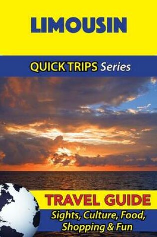 Cover of Limousin Travel Guide (Quick Trips Series)