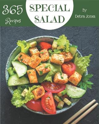 Book cover for 365 Special Salad Recipes