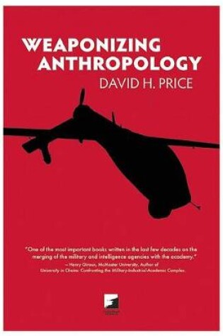 Cover of Weaponizing Anthropology