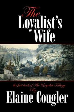 Cover of The Loyalist's Wife