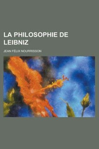 Cover of La Philosophie de Leibniz