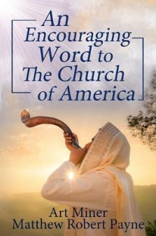 Cover of An Encouraging Prophetic Word to The Church of America