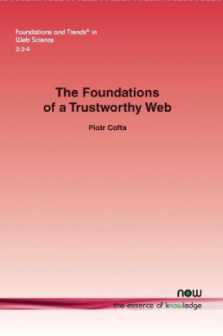 Cover of The Foundations of a Trustworthy Web