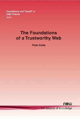 Book cover for The Foundations of a Trustworthy Web