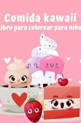 Cover of Libro para colorear comida de Kawaii