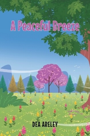 Cover of A Peaceful Breeze