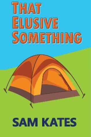 Cover of That Elusive Something