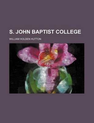 Book cover for S. John Baptist College