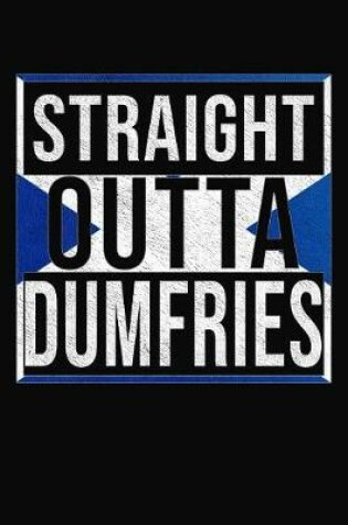 Cover of Straight Outta Dumfries