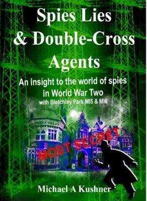 Book cover for Spies Lies & Double Cross Agents