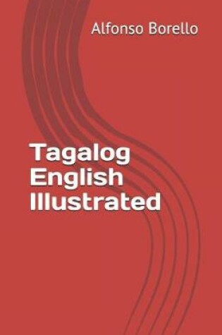 Cover of Tagalog-English Illustrated