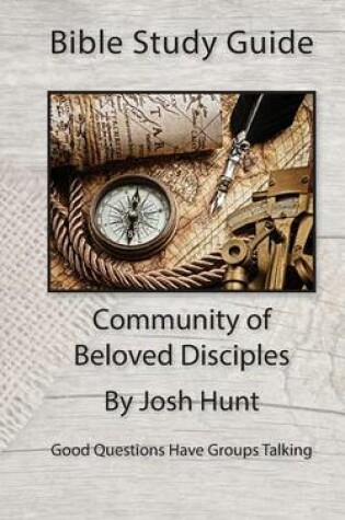 Cover of Bible Study Guide -- Community of Beloved Disciples
