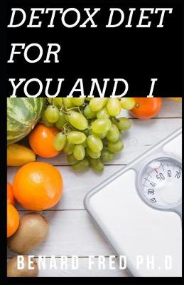 Book cover for Detox Diet for You and I
