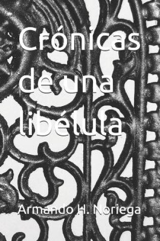 Cover of Crónicas de una libélula