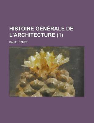 Book cover for Histoire Generale de L'Architecture (1 )