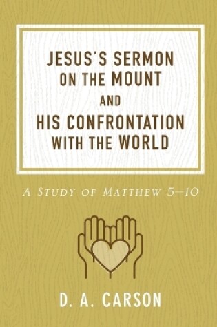 Cover of Jesus's Sermon on the Mount and His Confrontation with the World