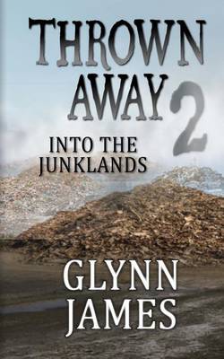 Book cover for Thrown Away 2 (Into the Junklands)