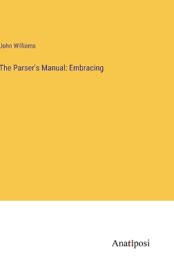 Book cover for The Parser's Manual