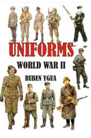 Cover of Uniforms World War II