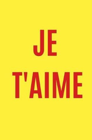 Cover of Je t'Aime